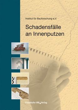 Schadensfälle an Innenputzen.