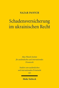 Schadensversicherung im ukrainischen Recht von Panych,  Nazar