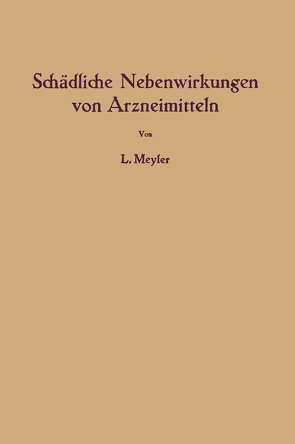 Schädliche Nebenwirkungen von Arzneimitteln von Meyler,  Leopold, Polák,  Richard