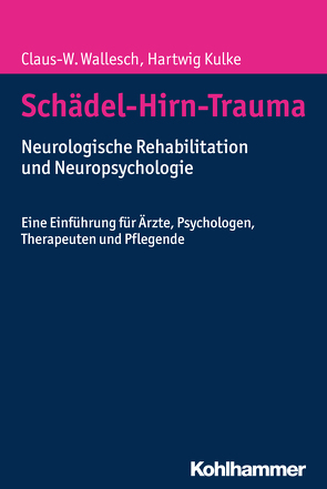 Schädel-Hirn-Trauma von Kulke,  Hartwig, Wallesch,  Claus-W.