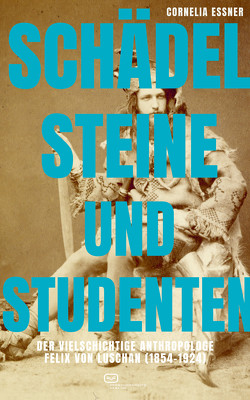 Schädel, Steine und Studenten von Essner,  Cornelia