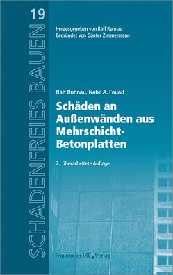 Schäden an Außenwänden aus Mehrschicht-Betonplatten. von Fouad,  Nabil A., Ruhnau,  Ralf