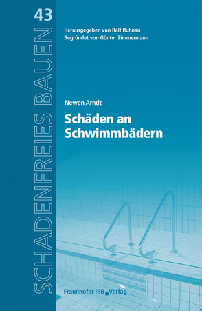 Schäden an Schwimmbädern. von Arndt,  Newen, Ruhnau,  Ralf