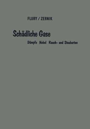 Schädliche Gase von Flury,  Ferdinand, Zernik,  Franz