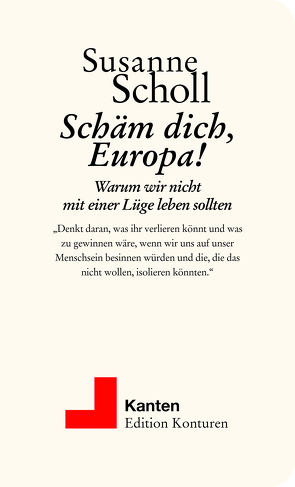 Schäm dich, Europa! von Scholl,  Susanne