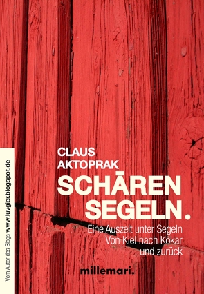 SchärenSegeln. von Aktoprak,  Claus