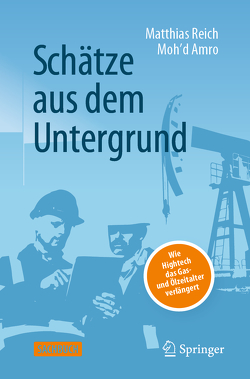 Schätze aus dem Untergrund von Amro,  Mohd, Reich,  Matthias