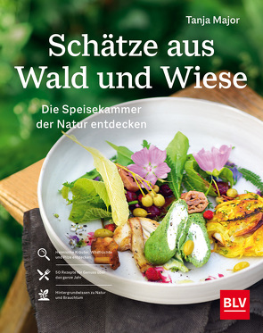 Schätze aus Wald und Wiese von Major,  Tanja