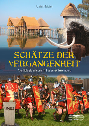 Schätze der Vergangenheit von Maier,  Ulrich