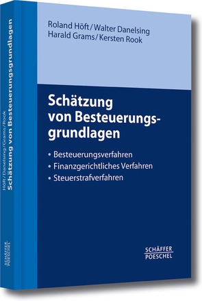 Schätzung von Besteuerungsgrundlagen von Danelsing,  Walter, Grams,  Harald, Höft,  Roland, Rook,  Kersten