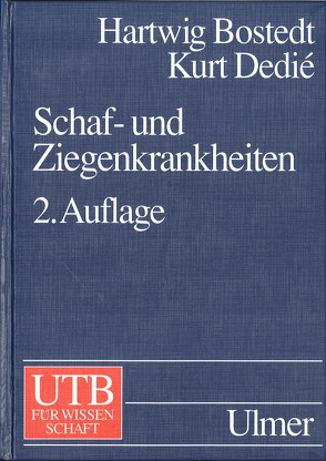 Schaf- und Ziegenkrankheiten von Bostedt,  Hartwig, Dedié,  Kurt