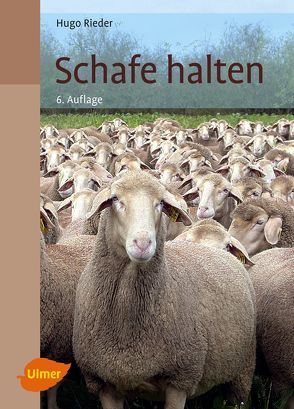 Schafe halten von Rieder,  Hugo