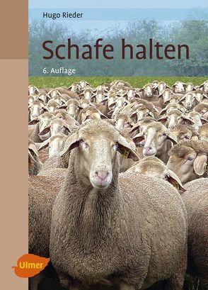 Schafe halten von Rieder,  Hugo