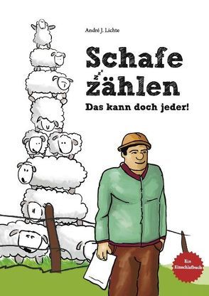 Schafe zählen von Lichte,  André J.