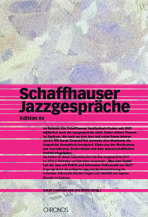 Schaffhauser Jazzgespräche von Chaksad,  Sarah, Kohler,  Anicia, Röllin,  Urs