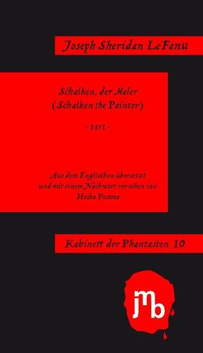 Schalken, der Maler von LeFanu,  Joseph Sheridan, Postma,  Heiko