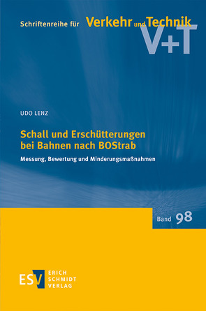 Schall und Erschütterungen bei Bahnen nach BOStrab von Lenz,  Udo