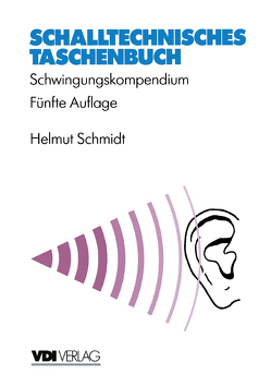 Schalltechnisches Taschenbuch von Schmidt,  Helmut