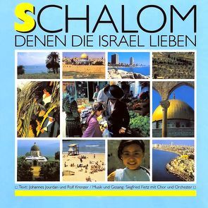 Schalom – Denen, die Israel lieben von Fietz,  Siegfried, Jourdan,  Johannes, Krenzer,  Rolf