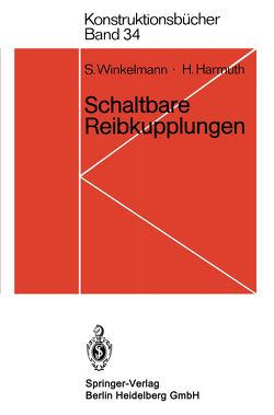 Schaltbare Reibkupplungen von Harmuth,  H., Winkelmann,  S.