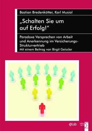 »Schalten Sie um auf Erfolg!« von Bredenkötter,  Bastian, Musiol,  Karl