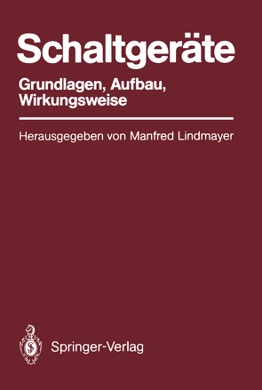 Schaltgeräte von Lindmayer,  Manfred, Luxa,  G., Prätsch,  R., Schramm,  H.-H., Zückler,  K.