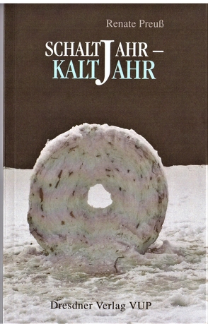 Schaltjahr – Kaltjahr von Oertel,  Holger, Preuß,  Renate