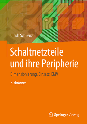 Schaltnetzteile und ihre Peripherie von Schlienz,  Ulrich