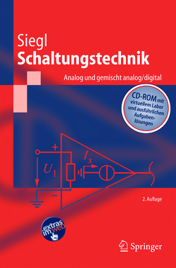 Schaltungstechnik – Analog und gemischt analog/digital von Siegl,  Johann