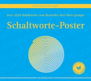 Schaltworte-Poster von Krattinger,  Franziska