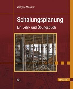 Schalungsplanung von Malpricht,  Wolfgang