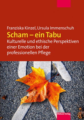 Scham – ein Tabu von Immenschuh,  Ursula, Kinzel,  Franziska