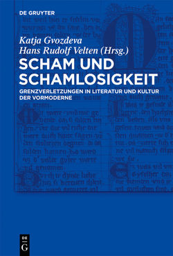 Scham und Schamlosigkeit von Gvozdeva,  Katja, Velten,  Hans Rudolf