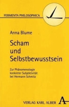 Scham und Selbstbewusstsein von Blume,  Anna