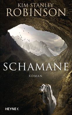 Schamane von Robinson,  Kim Stanley, Schmidt,  Jakob