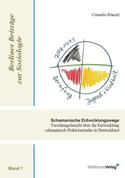 Schamanische Entwicklungswege von Künzel,  Cornelia