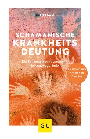 Schamanische Krankheitsdeutung von Limmer,  Stefan