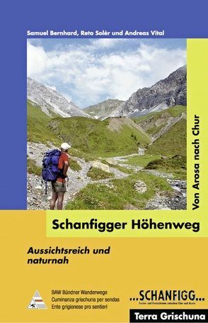 Schanfigger Höhenweg von Vital,  Andreas