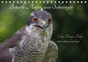 Scharfe Augen, leise Schwingen (Tischkalender 2018 DIN A5 quer) von Sperling,  Werner