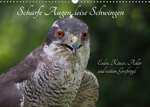 Scharfe Augen, leise Schwingen (Wandkalender 2018 DIN A3 quer) von Sperling,  Werner