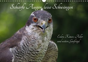 Scharfe Augen, leise Schwingen (Wandkalender 2019 DIN A3 quer) von Sperling,  Werner