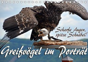 Scharfe Augen, spitze Schnäbel! Greifvögel im Porträt (Tischkalender 2019 DIN A5 quer) von Reiter,  Monika