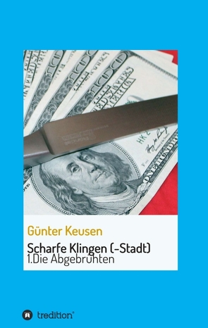 Scharfe Klingen (-Stadt) von Keusen,  Günter