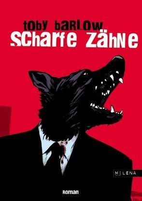 Scharfe Zähne von Ballhausen,  Thomas, Barlow,  Toby, Bauer,  Verena, Weissner,  Carl