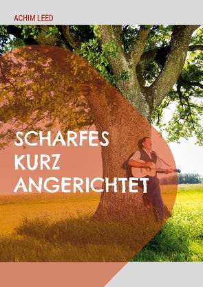 Scharfes kurz Angerichtet von Leed,  Achim