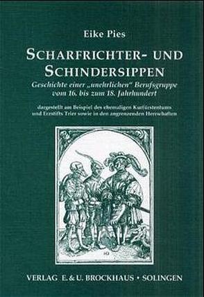 Scharfrichter- und Schindersippen von Pies,  Eike