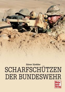 Scharfschützen der Bundeswehr von Sünkler,  Sören