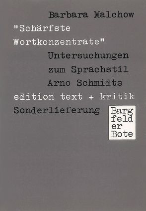 „Schärfste Wortkonzentrate“ von Malchow,  Barbara