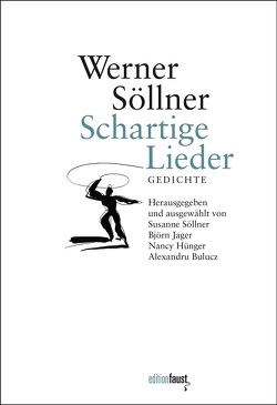 Schartige Lieder von Bulucz,  Alexandru, Demski,  Eva, Hünger,  Nancy, Jager,  Björn, Söllner,  Susanne, Söllner,  Werner