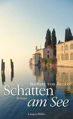 Schatten am See von Becker,  Barbara von